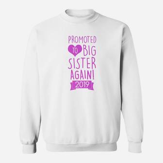 Promoted To Big Sister Again New Baby Sibling Gift Sweat Shirt | Seseable UK