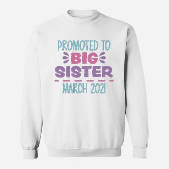 Promoted To Big Sister March 2021 Sweat Shirt | Seseable UK