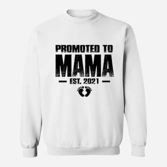 Promoted To Mama Est 2021 Mothers Day Sweat Shirt - Seseable