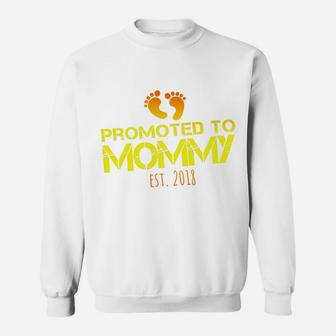 Promoted To Mommy Est 2018 New Mom Sweat Shirt - Seseable