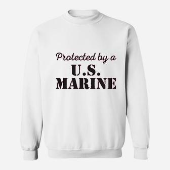 Protected By A Us Marine Sweat Shirt - Seseable