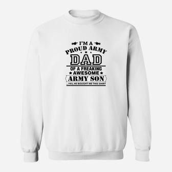 Proud Army Dad Of A Army Son Sweat Shirt - Seseable
