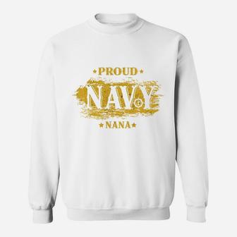 Proud Navy Nana Us Military Mother Sweat Shirt - Seseable