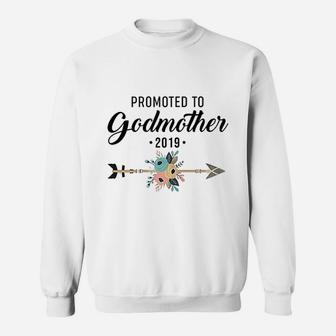 Proud Promoted To Godmother 2019 Sweat Shirt - Seseable