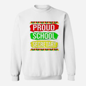 Proud School Secretary Black History Month Pride African Sweatshirt - Seseable