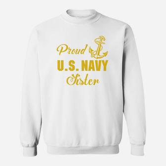 Proud Us Navy Sister Sweat Shirt - Seseable