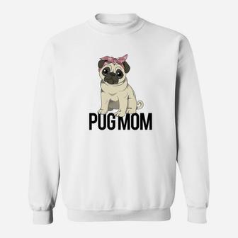 Pug Mom Shirt For Women And Girls Sweat Shirt - Seseable