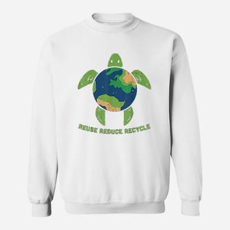 Reduce Reuse Recycle Turtle Save Earth Planet Sweat Shirt - Seseable