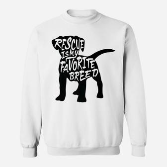 Rescue Dog Rescue Animals Sweat Shirt | Seseable UK