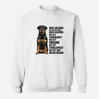 Rottweiler Ein Hund Ist Nicht Nur Ein Hund Sweatshirt - Seseable