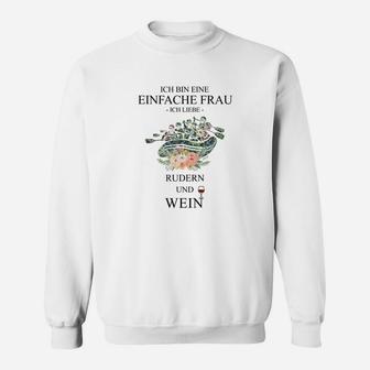 Rudern und Wein Liebhaber Damen Sweatshirt, Ideales Geschenk für Weinliebhaberinnen - Seseable