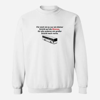 Schrittmacher Design Sweatshirt für Herren, Weiß mit Spruch - Seseable