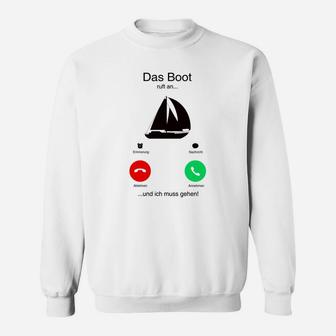 Seemanns Humor Sweatshirt: Das Boot ruft an… und ich muss gehen!, Segelschiff & Telefon - Seseable