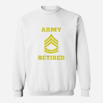 Sergeant First Class Army Retired Sweat Shirt - Seseable