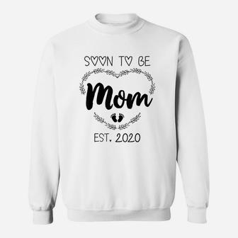 Soon To Be Mom Est 2020 Future Mommy Sweat Shirt - Seseable