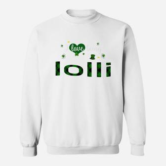 St Patricks Day Cute Shamrock I Love Being Lolli Heart Family Gifts Sweat Shirt - Seseable