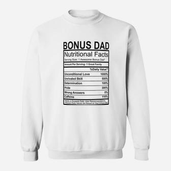 Stepdad Gifts Bonus Dad Nutritional Facts Sweat Shirt - Seseable