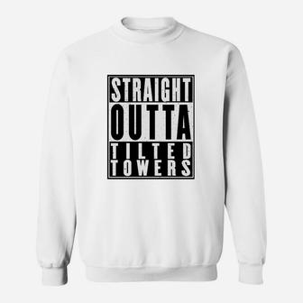 Straight Outta Tilted Towers Fan Sweatshirt, Gaming Motiv Tee - Seseable