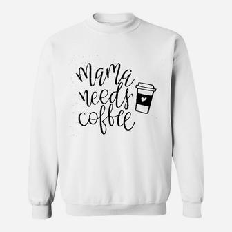 Summer Casual Mama Needs Coffee Vintage Mothers Day Gift Sweat Shirt - Seseable