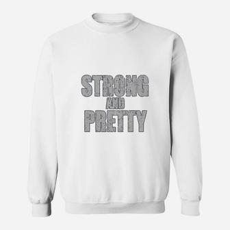 Sunkers Strong And Pretty Sweat Shirt - Seseable