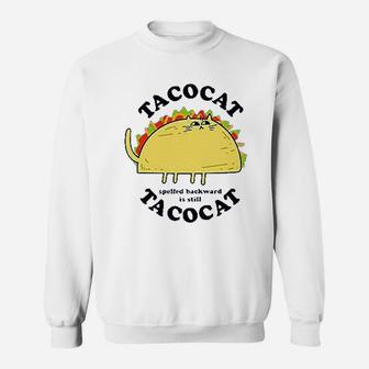 Tacocat Spelled Backward Is Tacocat Funny Sweat Shirt - Seseable