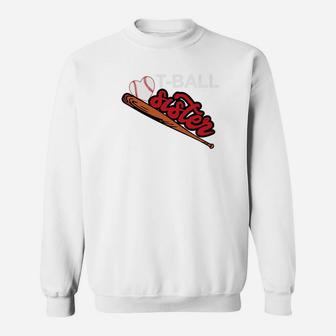 Tball Sister Cute Female Sibling Player Gift Sweat Shirt - Seseable