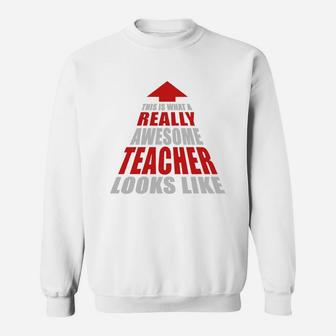Teachers Are Awesome Sweat Shirt - Seseable