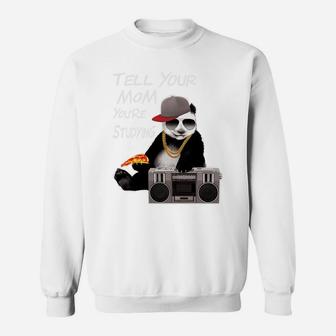 Tell Your Mom Youre Studying Panda Bear Sweat Shirt - Seseable