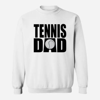 Tennis Dad Sweat Shirt - Seseable