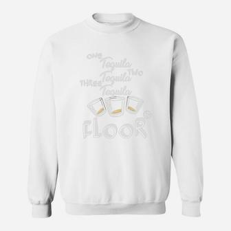 Tequila Tequila Tequila Floor Sweat Shirt - Seseable