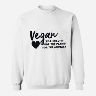 The Bold Banana Vegan For Health Planet And Animals Sweatshirt - Seseable