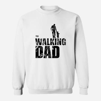 The Walking Dad Lustiges Sweatshirt zum Vatertag, Für Papa - Seseable