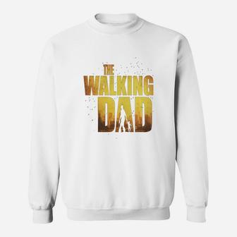 The Walking Dad T Shirts Sweat Shirt - Seseable