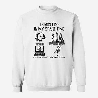 Things I Do In My Spare Time Surfing Sweatshirt - Seseable