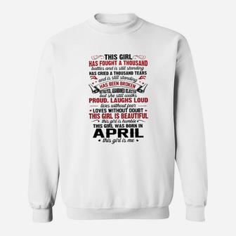 This Girl Was Born In April This Girl Is Me Sweatshirt - Seseable