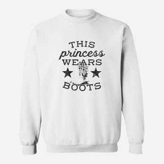 This Princess Wears Boots Sweat Shirt - Seseable