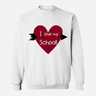 Valentines Teacher Principal Staff I Love My School Sweat Shirt - Seseable