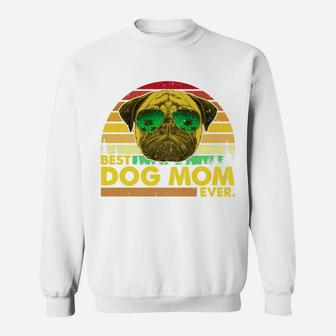 Vintage Best Pug Mom Ever Dog Mommy Mother Sweat Shirt - Seseable