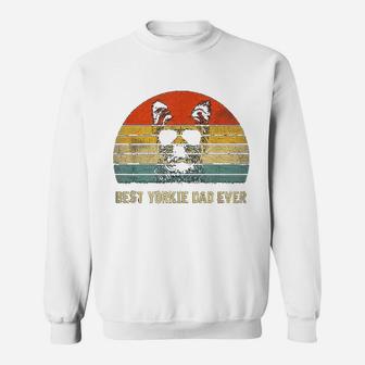 Vintage Best Yorkie Dad Ever Fathers Day Gifts For Lover Sweat Shirt - Seseable