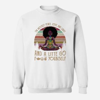 Vintage Black Queen Yoga I’m Mostly Peace Love And Light Shirt Sweat Shirt - Seseable