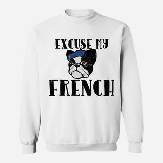 Vintage Excuse My French Bulldog Funny French Sweat Shirt - Seseable