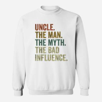 Vintage Fun Uncle Man Myth Bad Influence Sweat Shirt - Seseable