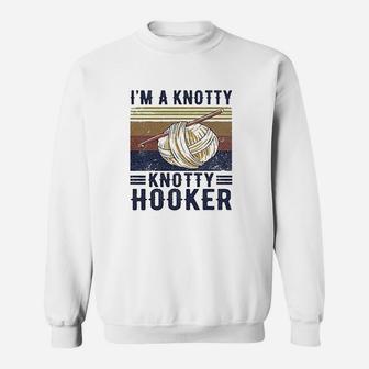 Vintage I Am A Knotty Knotty Hooker Yarn Lovers Crew Sweat Shirt - Seseable