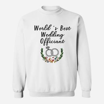 Wedding Officiant Cup World’s Best Wedding Officiant Sweat Shirt - Seseable