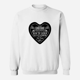 Weißes Sweatshirt mit Herzmotiv, Liebeserklärung für Ehefrauen - Seseable