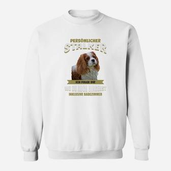 Weißes Sweatshirt mit Hundemotiv Persönlicher Stalker, Witziges Hunde-Liebhaber Tee - Seseable