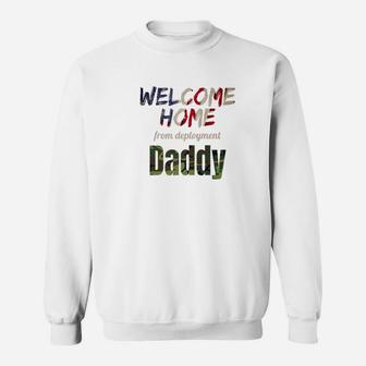 Welcome Home Daddy For Kids, dad birthday gifts Sweat Shirt - Seseable