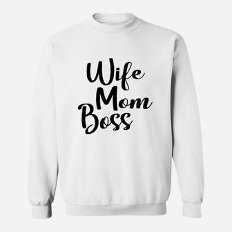 Wife Mom Boss Mom Life Mother Day Sweat Shirt - Seseable