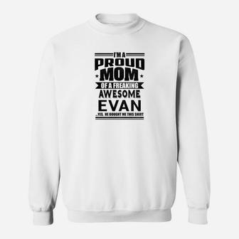 Womens Proud Mom Of Evan Mother Son Name Sweat Shirt - Seseable