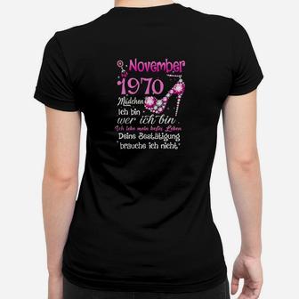 November 1970 Madchen Deine Bestatigung Brauche Ich Nicht Tee Frauen T-Shirt - Seseable
